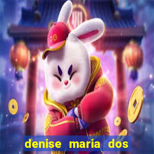 denise maria dos santos paulinelli raposo